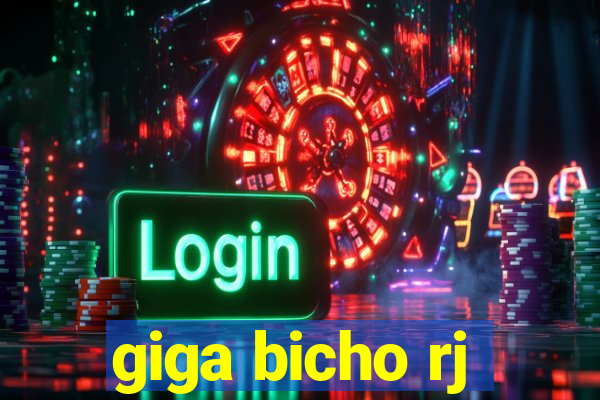 giga bicho rj